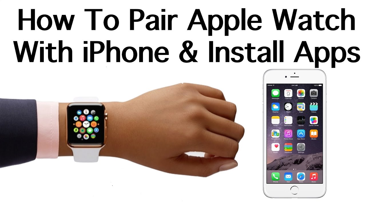 How to Pair Apple Watch with iphone